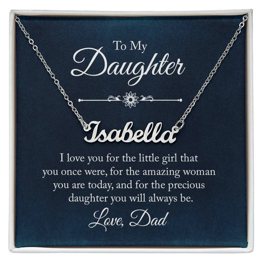 Daughter's Name Necklace: From Dad
